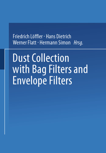 Dust Collection with Bag Filters and Envelope Filters