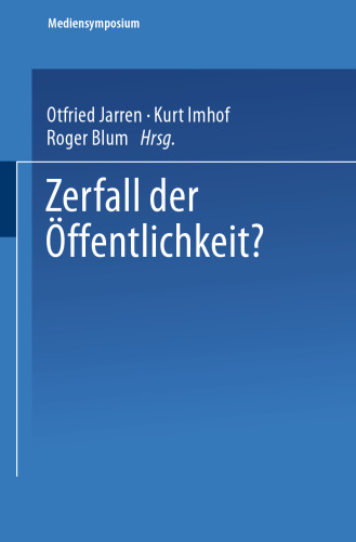 Zerfall der Öffentlichkeit?