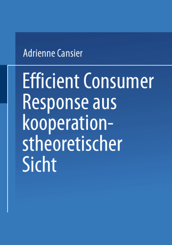Efficient Consumer Response aus kooperationstheoretischer Sicht