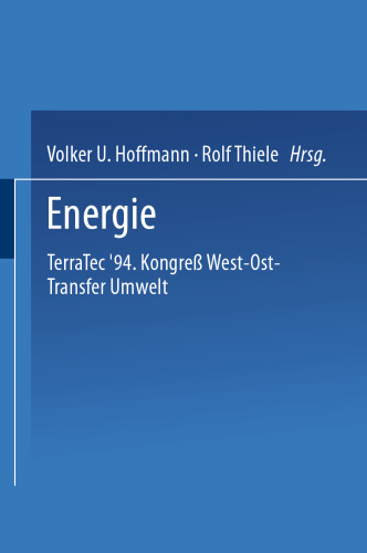 Energie: Terratec ’94. Kongreß West-Ost-Transfer Umwelt vom 8. bis 12. März 1994
