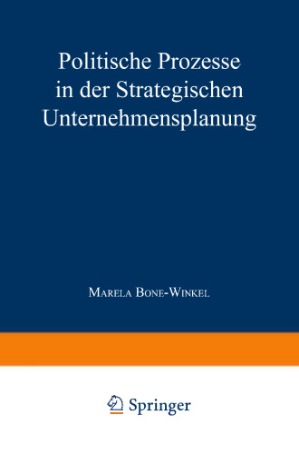 Politische Prozesse in der Strategischen Unternehmensplanung