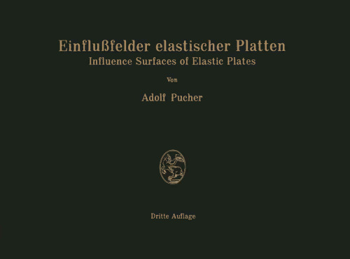 Einflußfelder elastischer Platten / Influence Surfaces of Elastic Plates