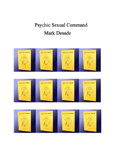 Psychic Sexual Command: Book I