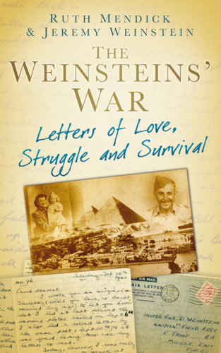 Weinsteins' War: Letters of Love, Struggle and Survival