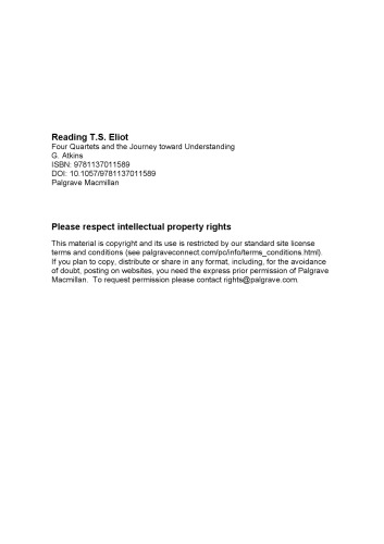 Reading T.S. Eliot : four quartets and the journey towards understanding