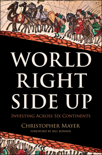 World Right Side Up: Investing Across Six Continents