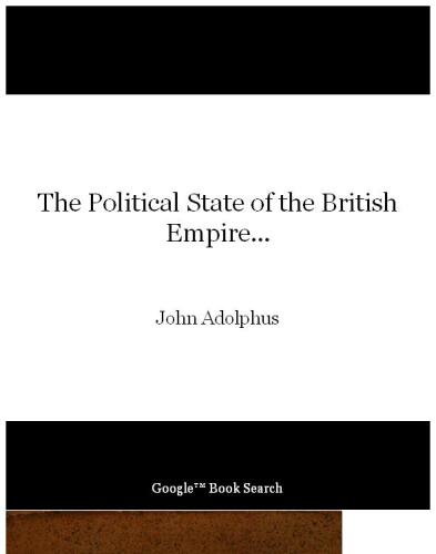 The Political State Of The British Empire...