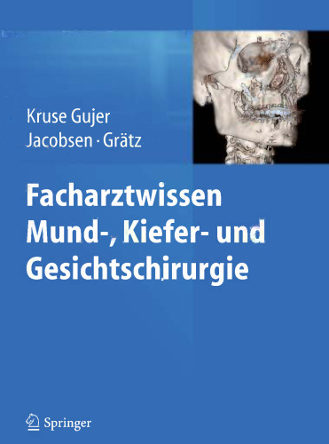 Facharztwissen Mund-, Kiefer- und Gesichtschirurgie
