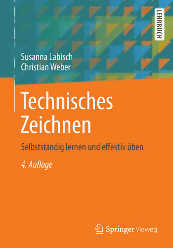 Technisches Zeichnen: Selbstständig lernen und effektiv üben