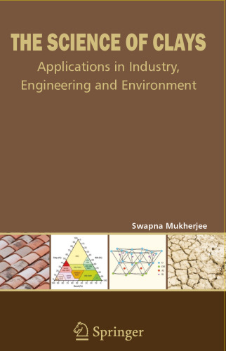 The Science of Clays: Applications in Industry, Engineering and Environment