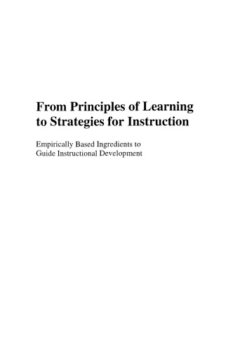 From Principles of Learning to Strategies for Instruction: Empirically Based Ingredients to Guide Instructional Development