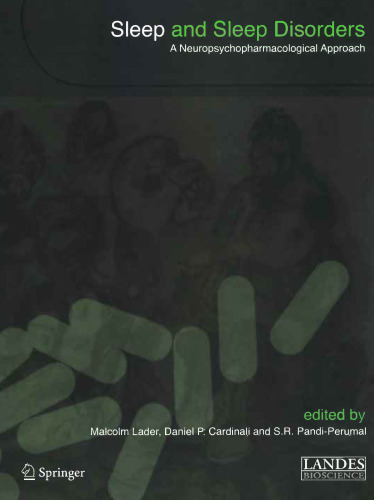 Sleep and Sleep Disorders: A Neuropsychopharmacological Approach