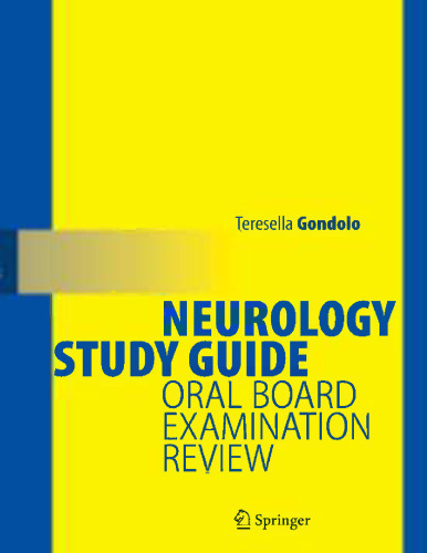 Neurology Study Guide: Oral Board Examination Review