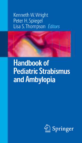 Handbook of Pediatric Strabismus and Amblyopia