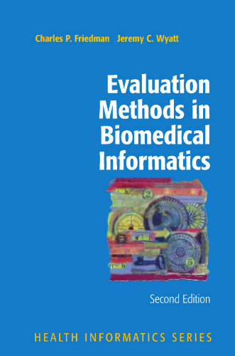 Evaluation Methods in Biomedical Informatics