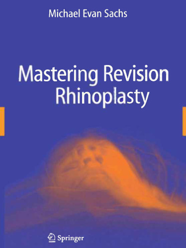 Mastering Revision Rhinoplasty