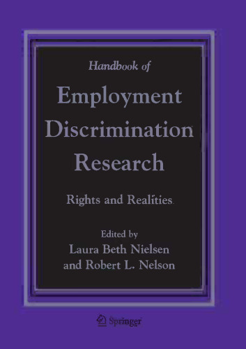 Handbook of Employment Discrimination Research: Rights and Realities