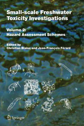 Small-scale Freshwater Toxicity Investigations: Hazard Assessment Schemes