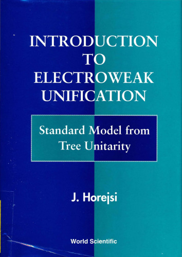 Introduction to Electroweak Unification: Standard Model from Tree Unitarity