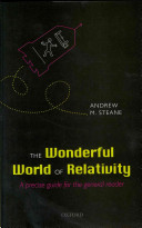 The Wonderful World of Relativity: A Precise Guide for the General Reader
