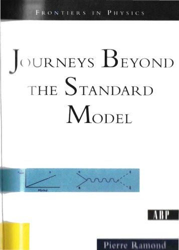 Journeys Beyond the Standard Model