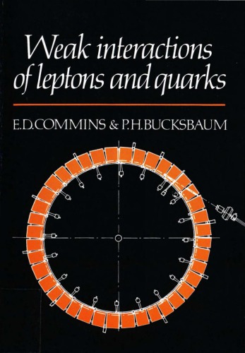 Weak Interactions of Leptons and Quarks