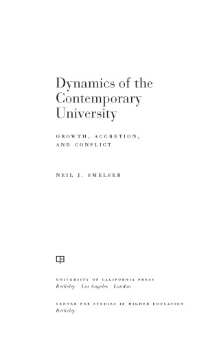 Dynamics of the Contemporary University: Growth, Accretion, and Conflict