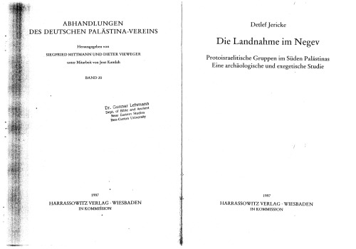 Die Landnahme im Negev: Protoisraelitische Gruppen im Süden Palästinas: Eine archäologische und exegetische Studie