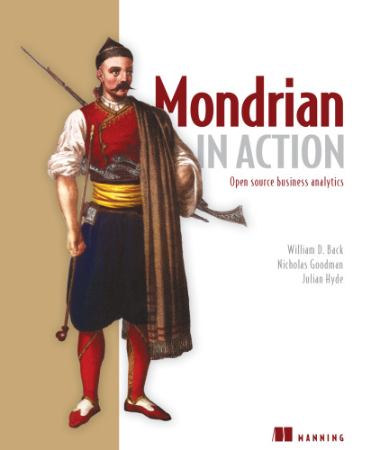 Mondrian in action: open source business analytics