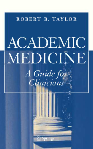Academic Medicine: A Guide for Clinicians