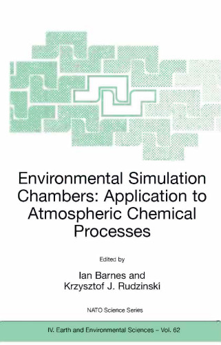 Environmental simulation chambers: application to atmospheric chemical processes