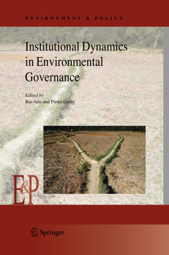 Institutional Dynamics in Environmental Governance