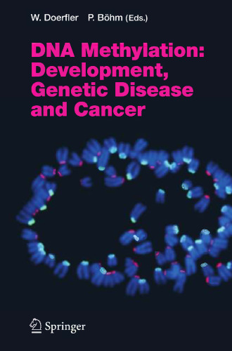 DNA Methylation: Development, Genetic Disease and Cancer