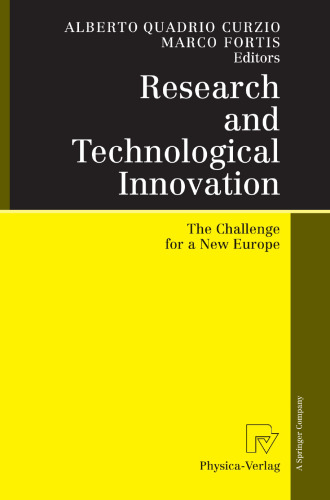 Research and Technological Innovation: The Challenge for a New Europe