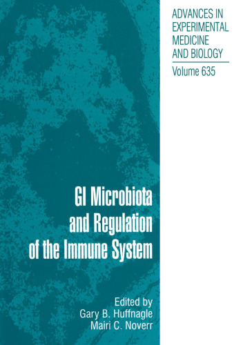GI Microbiota and Regulation of the Immune System