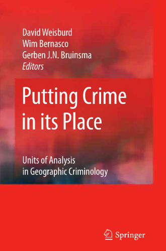 Putting Crime in its Place: Units of Analysis in Geographic Criminology