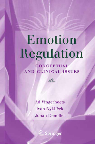 Emotion Regulation: Conceptual and Clinical Issues