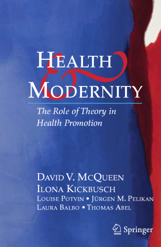Health and Modernity: The Role of Theory in Health Promotion