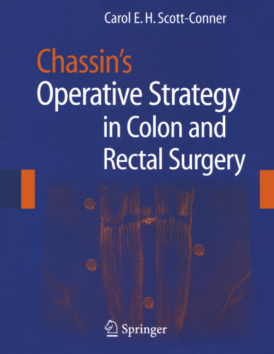 Chassin’s Operative Strategy in Colon and Rectal Surgery