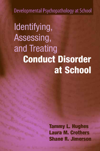 Identifying, Assessing, and Treating Conduct Disorder at School