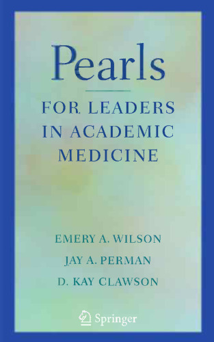 Pearls for Leaders in Academic Medicine