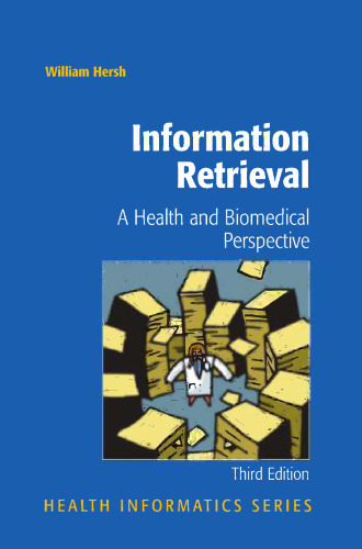 Information Retrieval: A Health and Biomedical Perspective