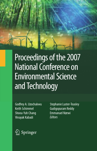 Proceedings of the 2007 National Conference on Environmental Science and Technology