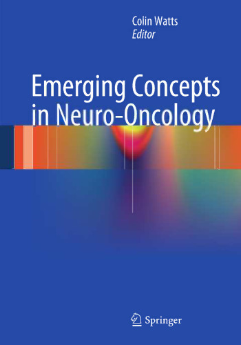 Emerging Concepts in Neuro-Oncology