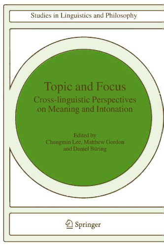 Topic and Focus: Cross-Linguistic Perspectives on Meaning and Intonation