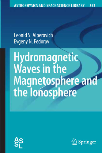 Hydromagnetic Waves in the Magnetosphere and the Ionosphere