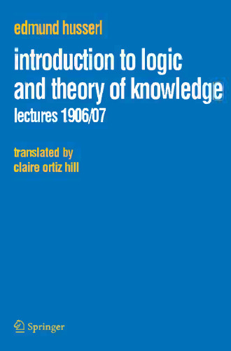 Introduction to Logic and Theory of Knowledge: Lectures 1906/07