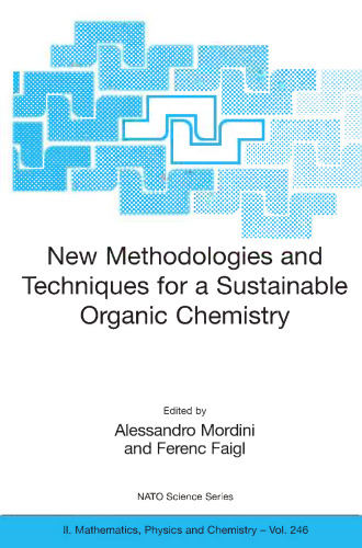 New Methodologies and Techniques for a Sustainable Organic Chemistry