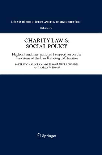 Charity Law & Social Policy: National and International Perspectives on the Functions of the Law Relating to Charities