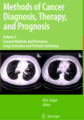 General Methods and Overviews, Lung Carcinoma and Prostate Carcinoma